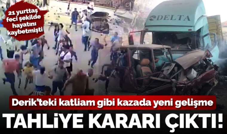 Mardin'deki tır faciasında yeni gelişme! Tutuklu şoförlerden biri tahliye edildi
