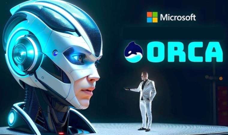 Microsoft, Orca'yı tanıttı! Yapay zeka alanında fark yaratabilir