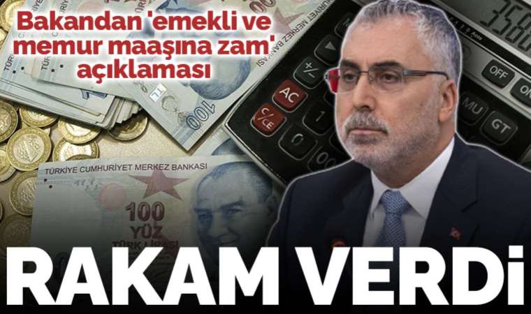 Son dakika... Bakan Işıkhan'dan 'emekli ve memur maaşına zam' açıklaması: 'En düşük memur maaşı 22 bin lira olacak'