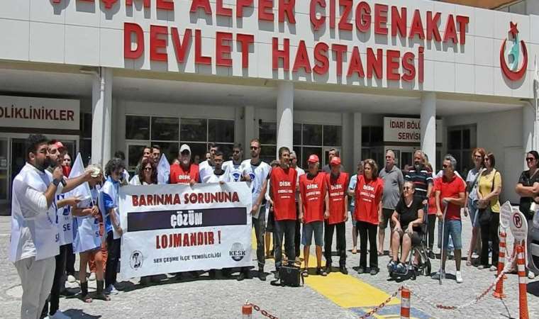Çeşme’de sağlıkçıların barınma isyanı: Tatile değil hizmet için geldik