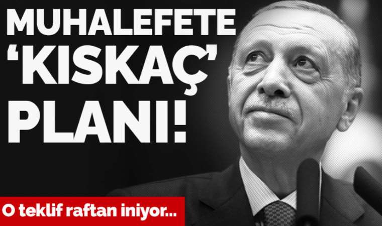 Muhalefete 'kıskaç': Erdoğan, 'samimiyet testi' diyerek türban teklifini raftan indirme planı yapıyor