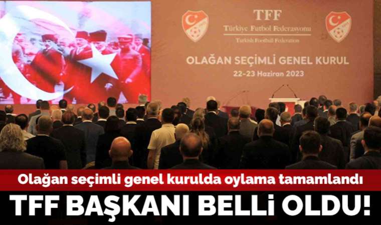 Son Dakika: TFF Başkanı Mehmet Büyükekşi seçildi