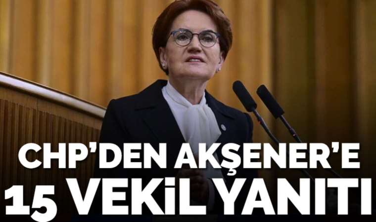 CHP'li Aykut Erdoğdu'dan Akşener'e 15 milletvekili yanıtı: İyilik olsun diye gitmediler