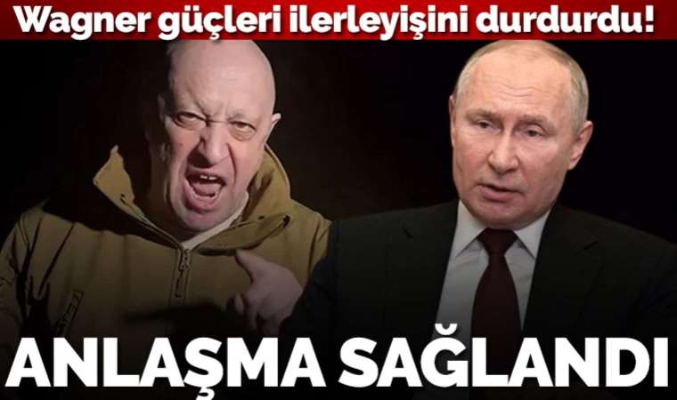 Son dakika... Wagner ile Kremlin anlaştı!