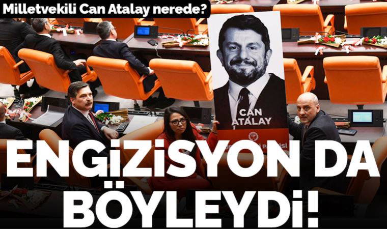 Can Atalay nerede?
