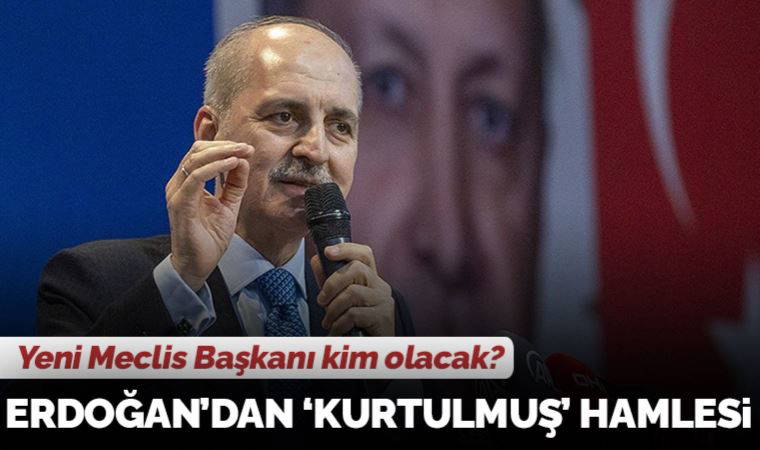 Erdoğan'dan 'Numan Kurtulmuş' hamlesi