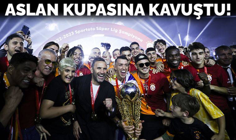 Süper Lig'de 23. kez şampiyon Galatasaray kupasına kavuştu