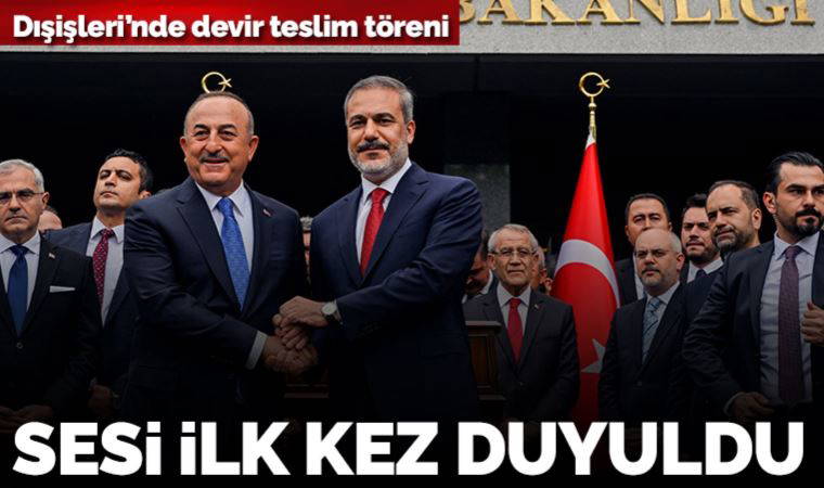 Son Dakika: Hakan Fidan, Dışişleri Bakanlığı görevini Mevlüt Çavuşoğlu'ndan devraldı