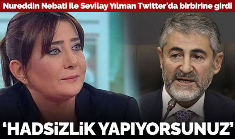 Nureddin Nebati ile Sevilay Yılman Twitter'da birbirine girdi: 'Hadsizlik yapıyorsunuz...'