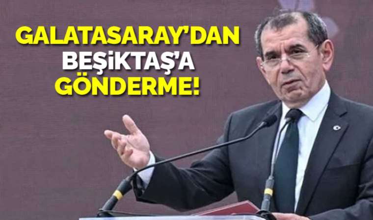 Galatasaray'dan Beşiktaş'a gönderme!