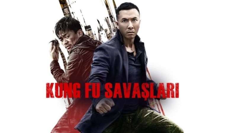 Kung Fu Savaşları filminin konusu ne? Kung Fu Savaşları oyuncuları kim?