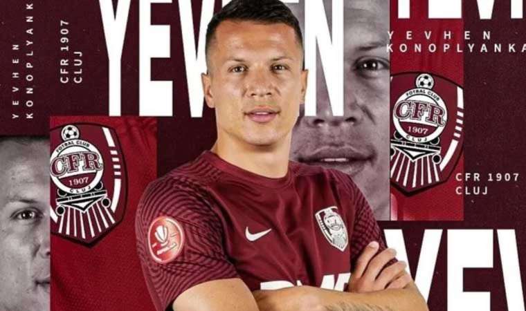 Adana Demirspor'un rakibi CFR Cluj, Yevhen Konoplyanka'yı aldı