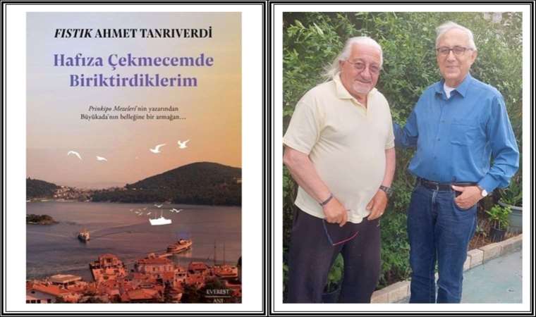 Büyükada’nın belleği: Fıstık Ahmet Tanrıverdi!