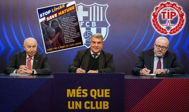 TİP'ten Limak'a karşı Barcelona'da eylem çağrısı: AKP'li isim rahatsız oldu!