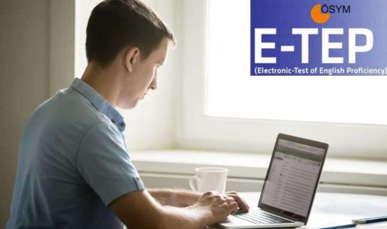 e- TEP nedir? e- TEP ne sınavı? Elektronik İngilizce Yeterlilik Testi sınavı nasıl yapılacak?