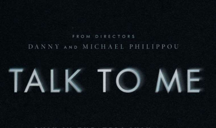 Son yılların en korkunç filmlerinden biri olan Talk to Me'den devam filmi geliyor!