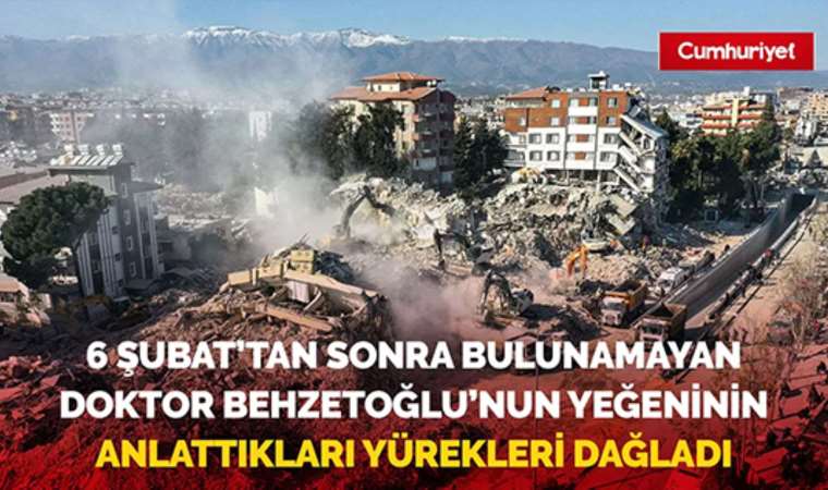 Enkaz altında kalan doktora ulaşılamadı: Yeğeni konuştu!