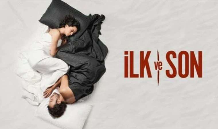 İlk ve Son dizisinin oyuncuları kimler? İlk ve Son dizisi yeni sezonu nerede, ne zaman yayımlanacak?