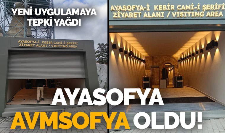 Ayasofya’ya yapılan kapı tartışma yarattı: Yurttaşlardan AVM tepkisi