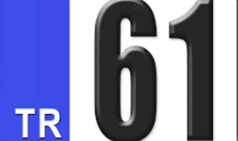 61 nerenin plakası? 61 plaka kodu hangi şehre ait?