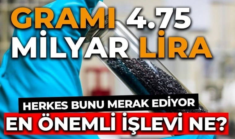 Gramı 4,75 milyar TL! 'Dünyanın en pahalı maddesi' ne işe yarar?