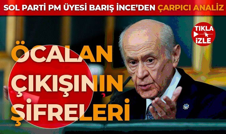 Bahçeli'nin, Öcalan açıklaması şok etkisi yarattı! Barış İnce açıklamanın perde arkasını Cumhuriyet'e açıkladı.