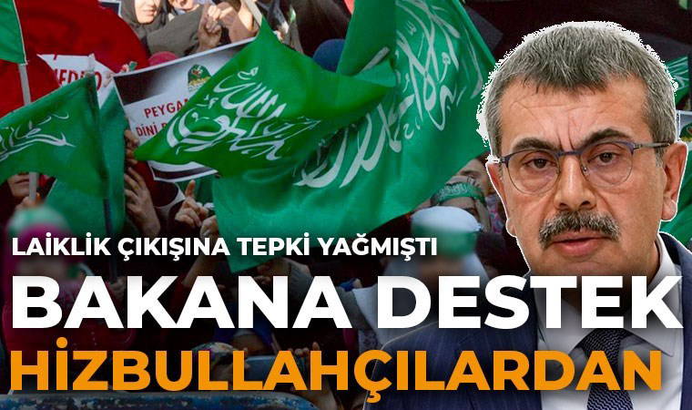 Bakan Tekin’in ‘laiklik’ ile ilgili açıklamalarına Hizbullah’tan destek geldi: 'Kemalizme ‘devşirme’ dendi!'