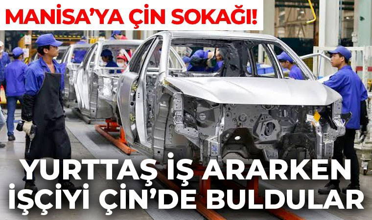 BYD fabrikasında çalışanlar Çin'den gelecek: Belediye başkanından Manisa'ya 'Çin sokağı' açıklaması...