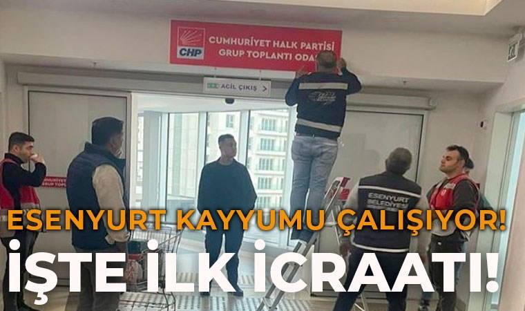 Kayyum atanan Esenyurt'ta CHP'li meclis üyeleri içeri alınmadı, CHP Grup Toplantı Odası tabelası söküldü