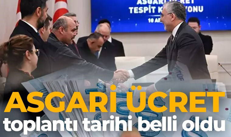 Son dakika... Asgari Ücret Tespit Komisyonu toplantı tarihi belli oldu!