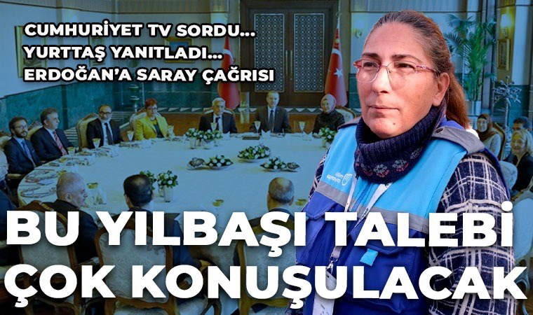 Emekli yurttaş Erdoğan'a seslendi: 'Yılbaşına sarayda girmek istiyorum'