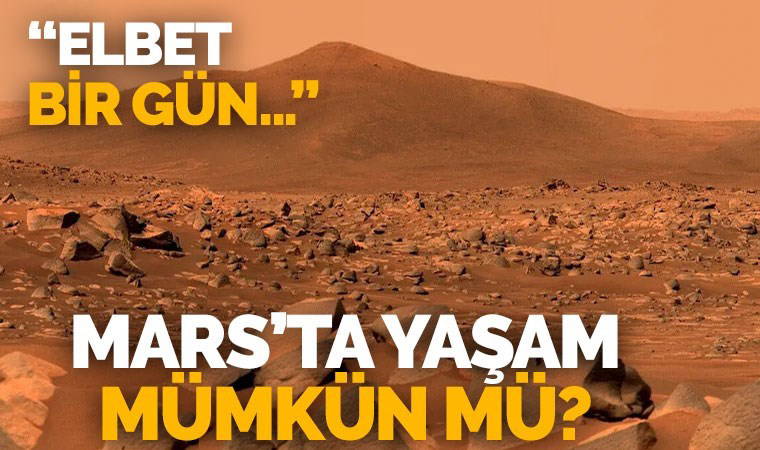 Mars'ın gizemli yüzü aydınlanıyor! Hayalden gerçeğe dönüşebilir!