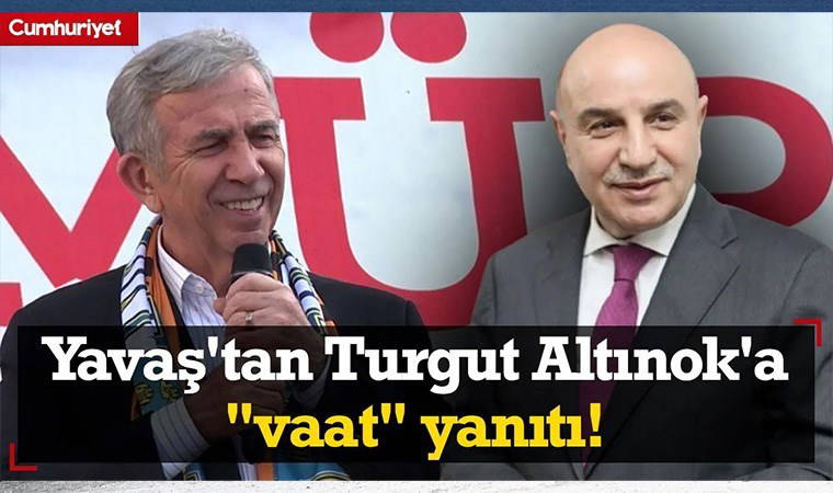 Mansur Yavaş'tan Turgut Altınok'a 
