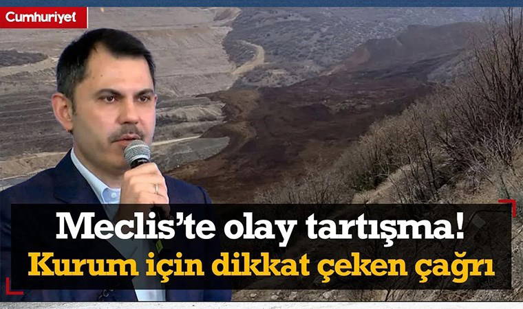 Meclis'te olay tartışma! Murat Kurum için dikkat çeken çağrı: Gözaltına alınmalı...