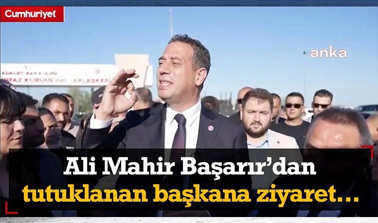 Başarır'dan tutuklanan Kepez Belediye Başkanı Kocagöz'e ziyaret: Namuslular çile çekse de...