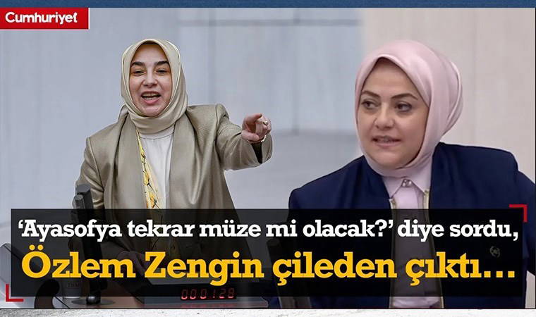 Meclis'te gerilim: Ün 'Ayasofya tekrar müze mi olacak?' diye sordu, Özlem Zengin çileden çıktı