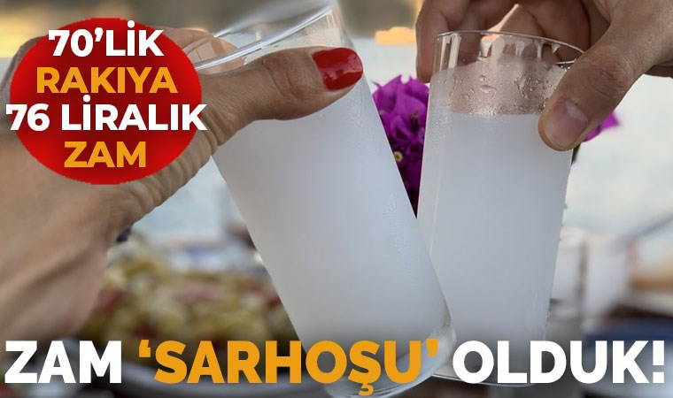 Rakı fiyatlarına büyük zam