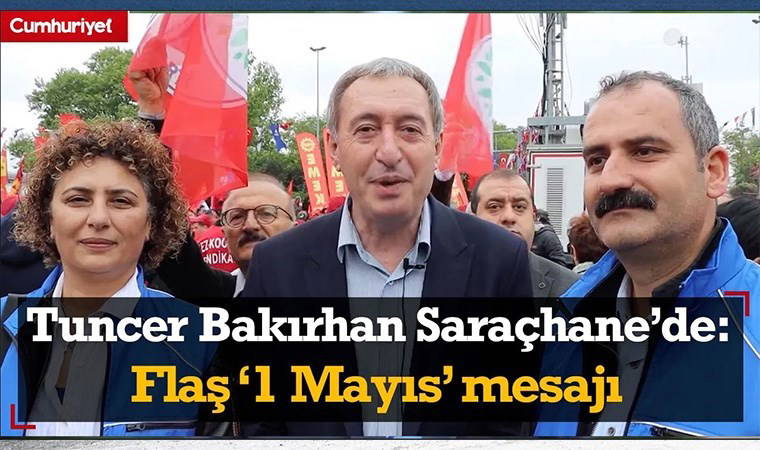 DEM Parti Eş Genel Başkanı Tuncer Bakırhan'dan Saraçhane'de '1 Mayıs' mesajı