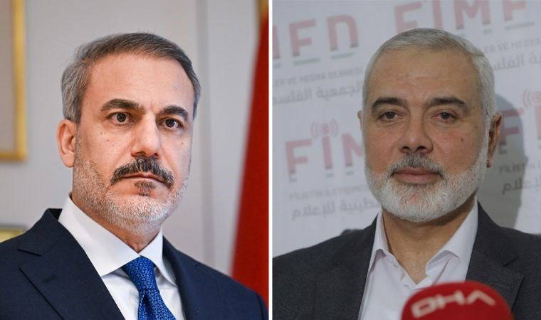 Bakan Fidan, Hamas Siyasi Büro Şefi Haniye ile telefonda görüştü