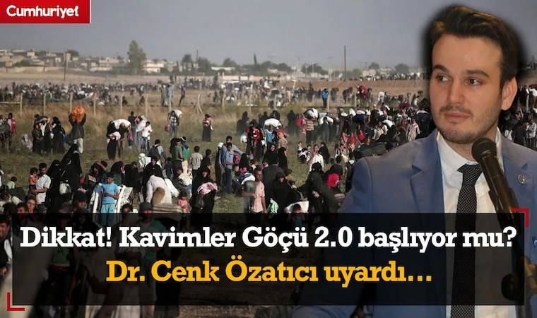 Dikkat! Kavimler Göçü 2.0 başlıyor mu? Dr. Cenk Özatıcı uyardı...
