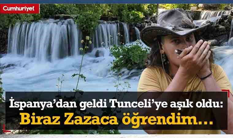 Dünya turuna çıkmıştı! İspanyol genç Tunceli’ye aşık oldu: Çay içmeyi seviyorum...