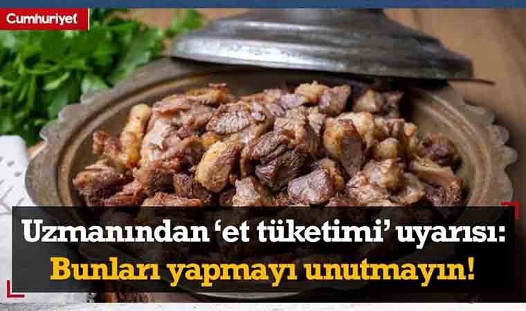 Uzmanından bayramda 'et tüketimi' uyarısı: Bunları yapmayı unutmayın!