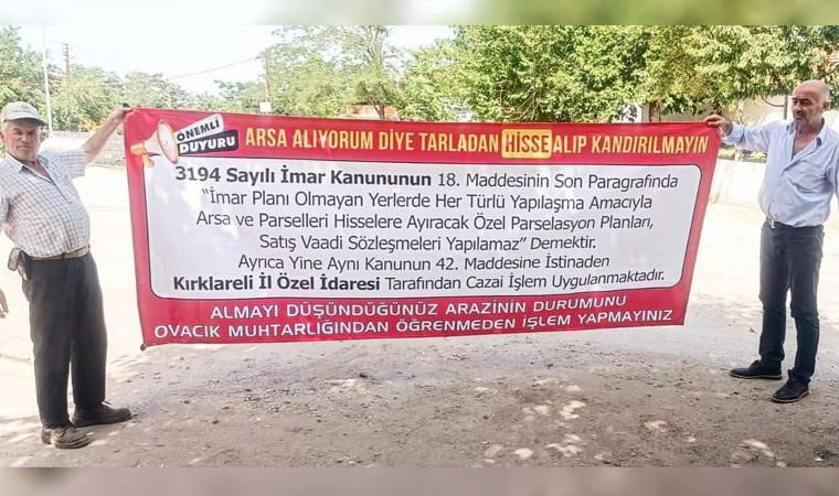 Bakan bir daha baktı: Köy muhtarından arsa alanlara 'pankartlı' uyarı