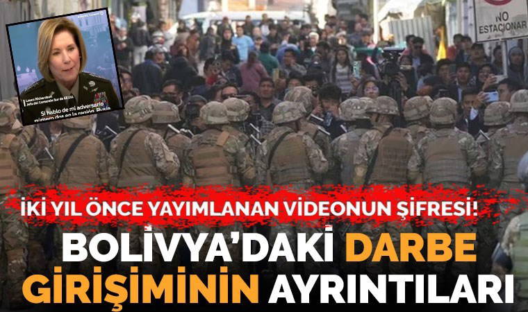 Bolivya'daki darbe girişiminin perde arkası: ABD'li Generalin 2 yıl önceki açıklamaları gündemde...