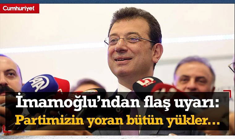 Ekrem İmamoğlu'ndan CHP'lilere flaş uyarı: Partimizi yoran bütün yüklerden kurtulmalıyız...