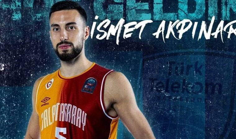 Türk Telekom, Galatasaray'dan İsmet Akpınar'ı transfer etti!