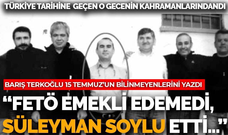 Soylu’nun tasfiye ettiği 15 Temmuz gazisi