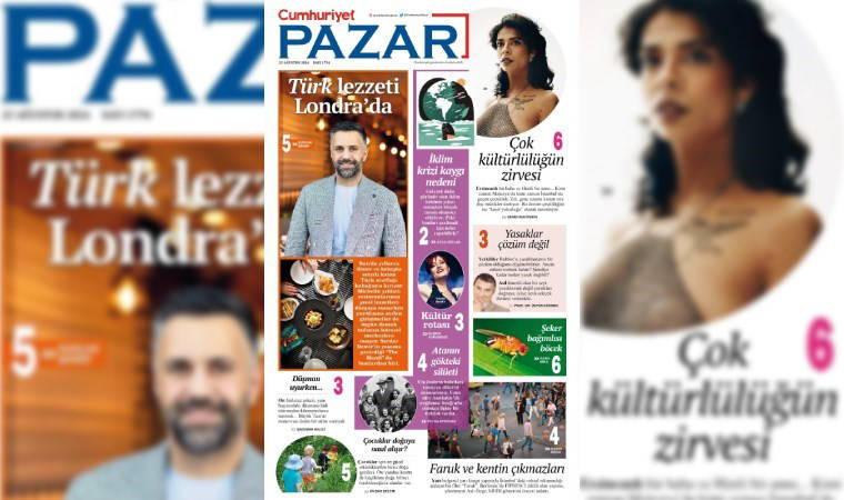 Cumhuriyet Pazar bu hafta da dopdolu! (24 Ağustos 2024)