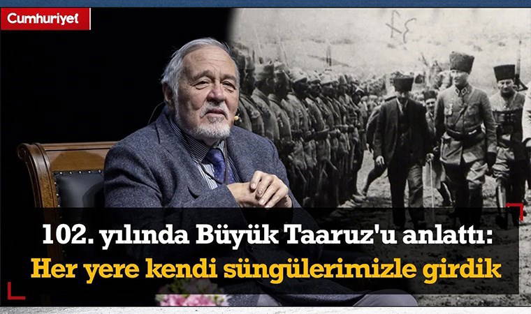 İlber Ortaylı 102. yılında Büyük Taaruz'u anlattı: Lozan'da biz her yere kendi süngülerimizle girdik