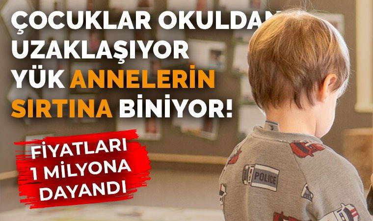 Okulöncesi eğitim fiyatlarındaki artış velileri zorluyor: ‘Çocuklar okuldan kopuyor’
